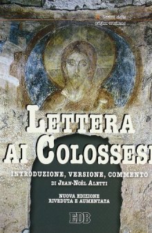Lettera ai Colossesi. Introduzione, versione, commento