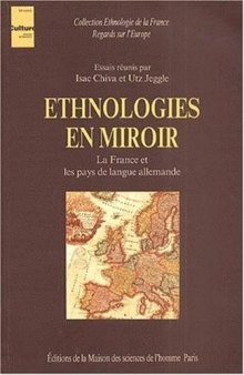 Ethnologies en miroir, La France et les pays de langue allemande