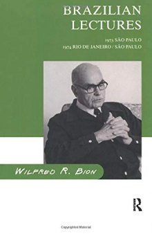 Brazilian Lectures: 1973, Sao Paulo; 1974, Rio de Janeiro/Sao Paulo