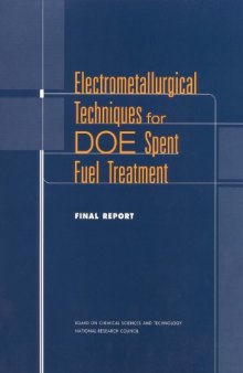 Electrometallurgical techniques for DOE spent fuel treatment final report