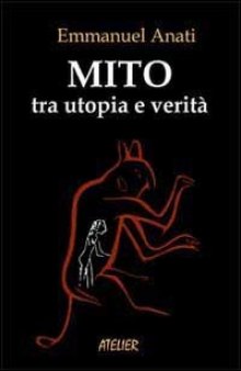 Mito tra utopia e verità