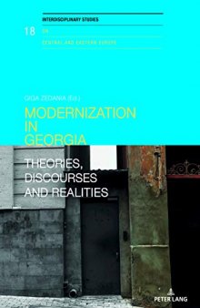 Modernization in Georgia: Theories, Discourses and Realities