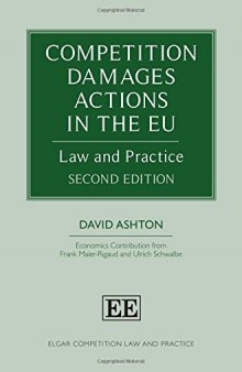 Competition Damages Actions in the EU: Law and Practice