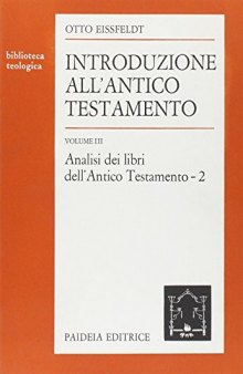 Introduzione all'Antico Testamento. Analisi dei libri dell'Antico Testamento - 2