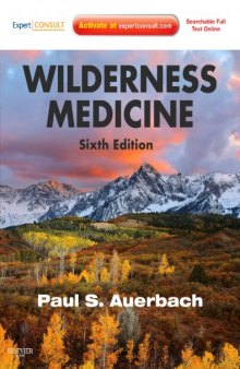 Wilderness Medicine, Expert Consult Premium Edition - Enhanced Online Features and Print, 6th Edition