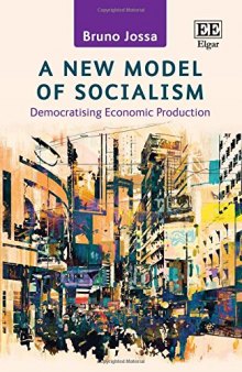 A New Model Of Socialism: Democratising Economic Production