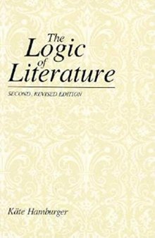 The Logic of Literature: Second, Revised Edition