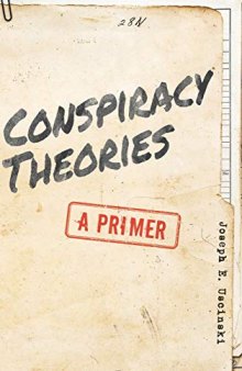 Conspiracy Theories: A Primer