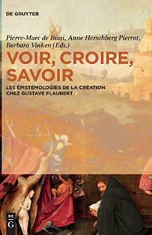 Voir, Croire, Savoir