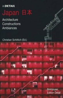In Detail: Japan: Architecture, Constructions, Ambiances