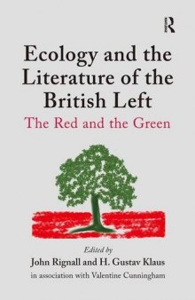 Ecology and the Literature of the British Left: The Red and the Green