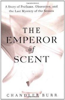 The Emperor of Scent