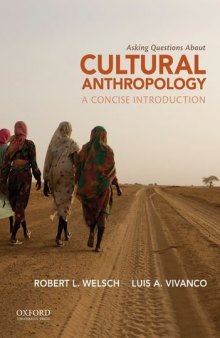 Asking Questions About Cultural Anthropology: A Concise Introduction