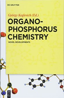 Organophosphorus Chemistry: Novel Developments