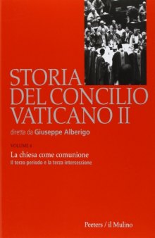 Storia del Concilio Vaticano II. La chiesa come comunione (settembre 1964 - settembre 1965)