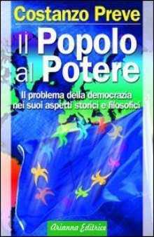 Il popolo al potere : Il problema della democrazia nei suoi aspetti storici e filosofici [CORRETTO]