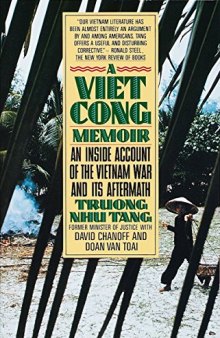 A Vietcong Memoir; An Inside Account of the Vietnam War and Its Aftermath