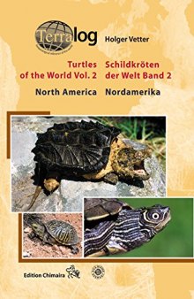 TERRALOG: Turtles of the World: North America, Vol. 2 (v. 2) (English and German Edition)