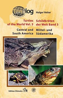 Schildkröten der Welt / Turtles of the World, Band 3 (Mittel- und Südamerika)