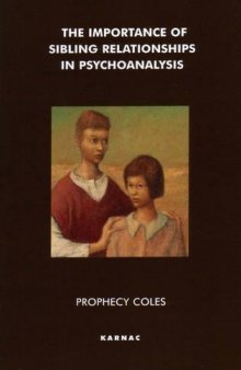 The Importance of Sibling Relationships in Psychoanalysis
