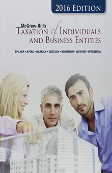 McGraw-Hill's Taxation of Individuals and Business Entities, 2016 Edition
