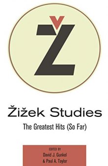 Žižek Studies: The Greatest Hits (So Far)