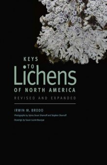 Lichens of North America: Updated and Expanded Keys