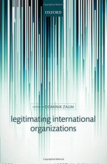 Legitimating International Organization