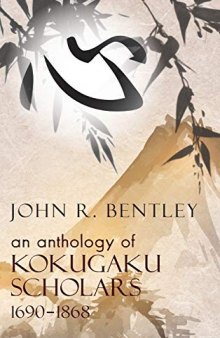 An Anthology of Kokugaku Scholars, 1690-1898