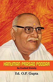 Hanuman Prasad Poddar - An Exalted Divinity