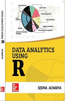 Data Analytics Using R [Paperback] [Jan 01, 2018] Seema Acharya