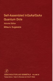 Self-Assembled InGaAs/GaAs Quantum Dots: Semiconductors and Semimetals Volume 60