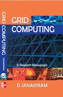 Grid Computing: A Research Monograph