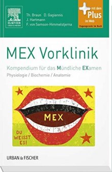 MEX Vorklinik: Kompendium für das Mündliche Examen
