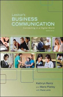 Lesikar's Business Communication: Connecting in a Digital World