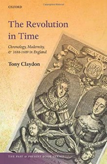 The Revolution in Time: Chronology, Modernity, and 1688-1689 in England