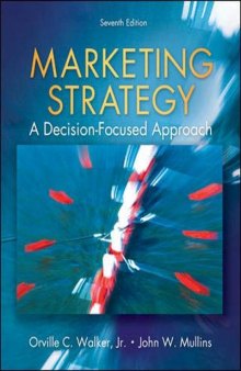 Marketing Strategy ; A Decision Focused Approach