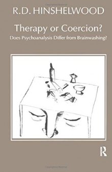 Therapy or Coercion?: Does Psychoanalysis Differ from Brainwashing?