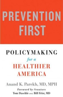 Prevention First: Policymaking for a Healthier America