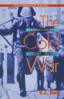 The Cold War; An International History, 1947–1991