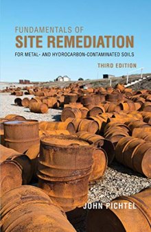 Fundamentals of Site Remediation for Metal and Hydrocarbon-cotaminated Soils