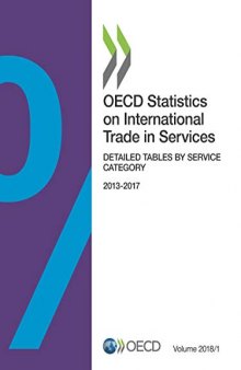 OECD Statistics on International Trade in Services: Detailed Tables by Service Category 2013-2017