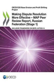 Making Dispute Resolution More Effective - MAP Peer Review Report, Russian Federation (Stage 1)