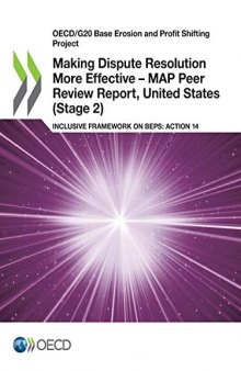 Oecd/g20 Base Erosion And Profit Shifting Project: MAP PEER REVIEW REPORT, UNITED STATES, STAGE 2 - I