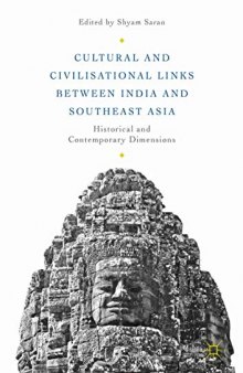 Cultural and Civilisational Links between India and Southeast Asia: Historical and Contemporary Dimensions