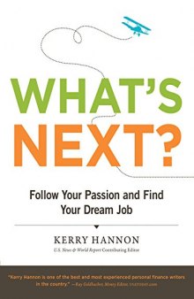 What’s Next? Follow Your Passion and Find Your Dream Job
