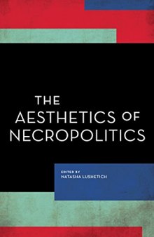 The Aesthetics of Necropolitics