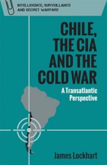 Chile, the CIA and the Cold War: a transatlantic perspective