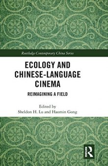 Ecology and Chinese-Language Cinema: Reimagining a Field