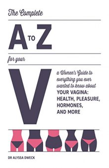 The Complete A to Z for Your V
